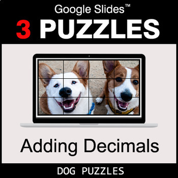 Preview of Adding Decimals - Google Slides - Dog Puzzles