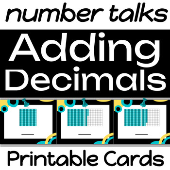 Preview of Adding Decimals: Pattern Number Talks (PRINTABLE)