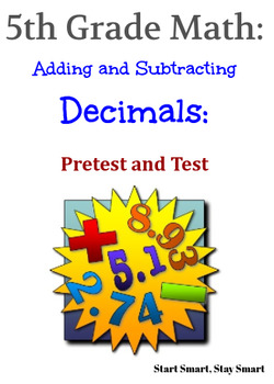 Preview of Adding Decimals and Subtracting Decimals Pretest and Test