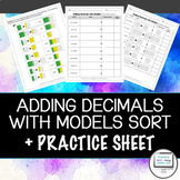 Adding Decimals with Models Sort + Practice Worksheet