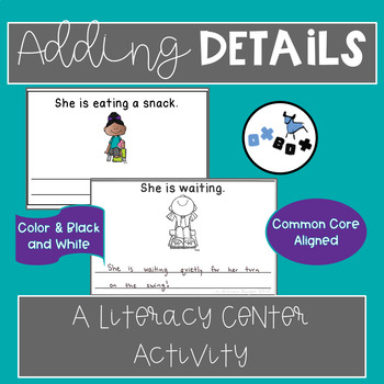 Preview of Adding Details to Writing Activity: An ELA Center or Game