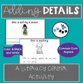 Adding Details to Writing Activity: An ELA Center or Game