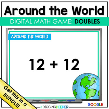 Preview of Adding Doubles Fact Fluency Digital Math Game - Around the World