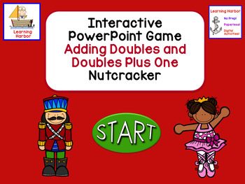 Preview of Doubles and Doubles Plus 1 Nutcracker Interactive PowerPoint Distance Learning
