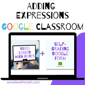 Preview of Adding Expressions (Google Form & Interactive Video Lesson!)