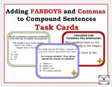 Adding FANBOYS and Commas to Compound Sentences Task Cards