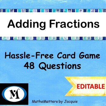Preview of Adding Fractions & Mixed Numbers { EDITABLE }   48 Questions GAME