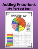 Adding Fractions- My Perfect Day
