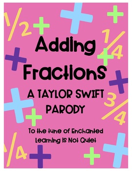 Preview of Adding Fractions Song (Taylor Swift Enchanted) (Lyrics and Themed Worksheet)