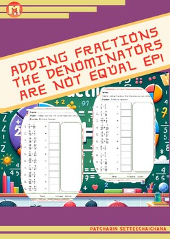Preview of Adding Fractions : The Denominators are not Equal EP 1