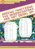 Adding Fractions : The Denominators are not Equal EP 1