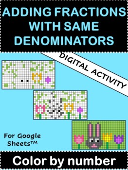 Preview of Adding Fractions With Same Denominators DIGITAL Spring or Easter Color by Number