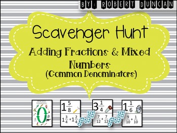 Preview of Adding Fractions and Mixed Numbers (Common Denominators ) Scavenger Hunt