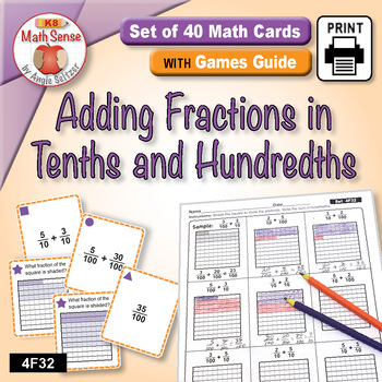 Preview of Adding Fractions in Tenths and Hundredths: Math Sense Games & Activities 4F32
