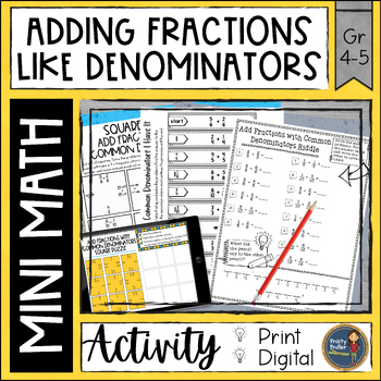 Preview of Adding Fractions with Like Denominators Math Activities Digital and Print