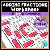 Adding Fractions with Like Denominators Worksheet 