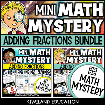 Preview of Adding Fractions with Like and Unlike Denominators w Addition Math Mystery Games