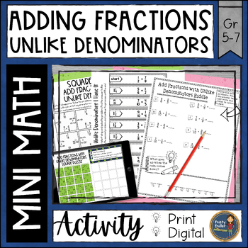 Preview of Adding Fractions with Unlike Denominators Math Activities Digital and Print