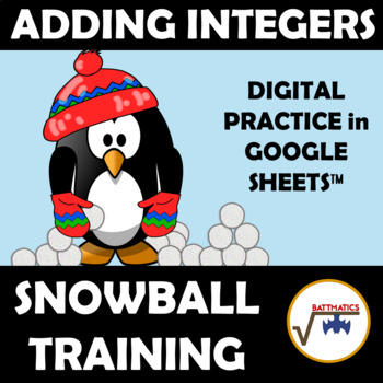 Preview of Adding Integers SELF-CHECKING DIGITAL PRACTICE with FUN SNOWBALL TRAINING