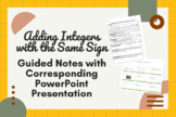 Adding Integers with the Same Sign PowerPoint + Guided Notes