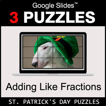 Preview of Adding Like Fractions - Google Slides - St. Patrick's Day Puzzles