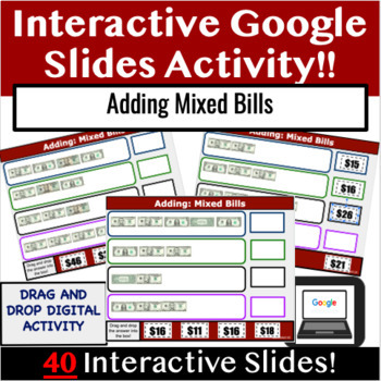 Preview of Adding Mixed BILLS Interactive Google Slides Money Math