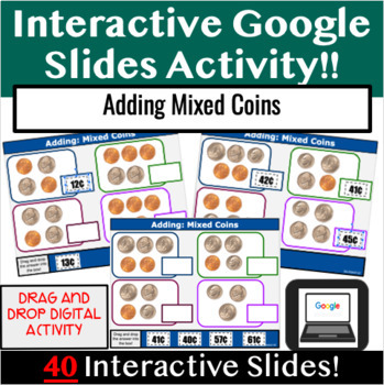 Preview of Adding Mixed Coins  Digital Money Math Interactive Google Slides 