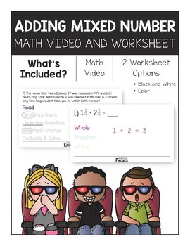 Preview of 4.NF.3: Adding Mixed Numbers Math Video and Worksheet