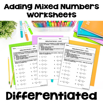 Preview of Adding Mixed Numbers Worksheets - Differentiated