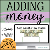 Adding Money | Basic Money Math | GOOGLE SLIDES BUNDLE | S