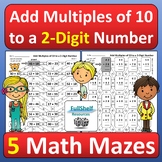 Adding Multiples of 10 to a 2-Digit Number Math Mazes Puzz