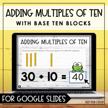 Preview of Adding Multiples of Ten - Google Slides Activity