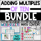 Adding Multiples of Ten to a Two-Digit Number Bundle: Work