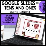Adding Multiples of Ten using Google Slides Module 6 Lesson 11