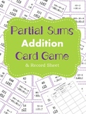 Adding Partial Sums (Expanded Form) Card Game and Record Sheet