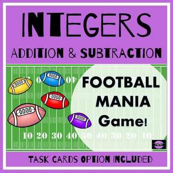 Preview of Adding Positive & Negative Integers – Football Mania Game with Task Cards Option