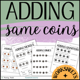 Adding Same Coins | Sped Money Math Addition | Skip Counti
