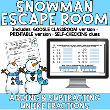 Preview of Adding Subtract Fractions unlike denominator ESCAPE ROOM SNOWMAN winter