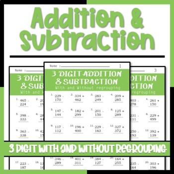 Preview of Adding & Subtracting 3 Digit Numbers (with & without regrouping) Borrowing