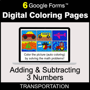 Preview of Adding & Subtracting 3 Numbers - Digital Coloring Pages | Google Forms