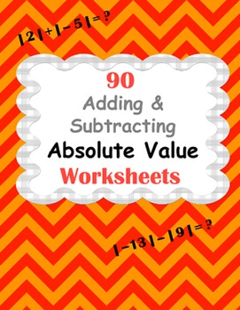 Preview of Absolute Value Worksheets: Addition & Subtraction