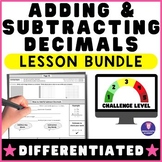Adding & Subtracting Decimals ⭐ Lesson BUNDLE ⭐ 5 Levels o
