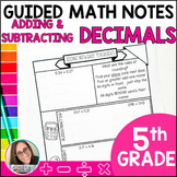 Adding & Subtracting Decimals Math Notes - Guided Math Not