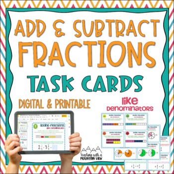 Preview of Adding & Subtracting Fractions LIKE denominators Task Cards