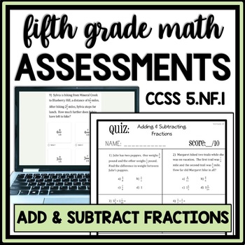 freebie adding subtracting fractions quiz 5 nf 1 assessment 2 versions