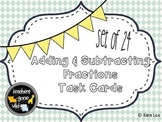Adding & Subtracting Fractions Task Cards - Set of 24