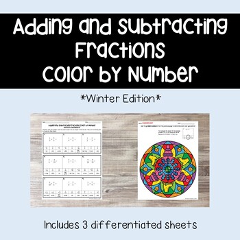 Preview of Adding/Subtracting Fractions Winter Color by Number Coloring *Differentiated*