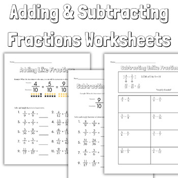 Preview of Adding & Subtracting Fractions Worksheet | Like & Unlike Fractions