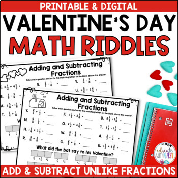 Preview of Adding & Subtracting Fractions unlike denominators 5.NF.1 VALENTINE'S RIDDLES