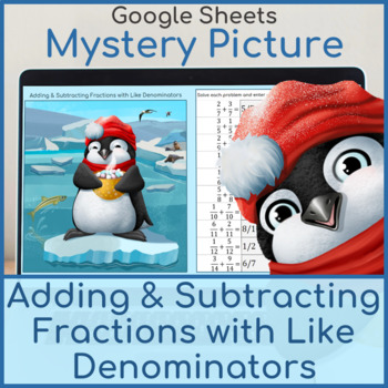 Preview of Adding & Subtracting Fractions with Like Denominators | Mystery Picture Penguin